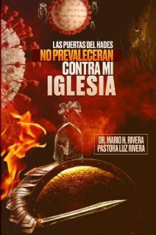 Cover of Las Puertas del Hades No Prevaleceran Contra Mi Iglesia.