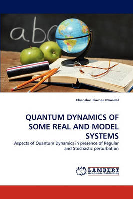 Book cover for Quantum Dynamics of Some Real and Model Systems