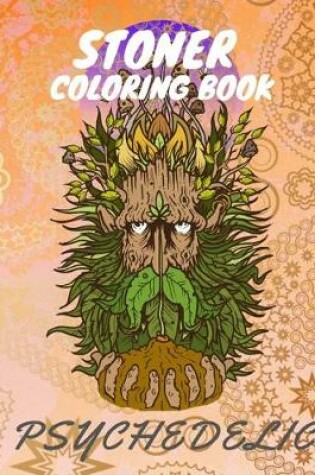 Cover of Stoner Coloring Book Psychedelic