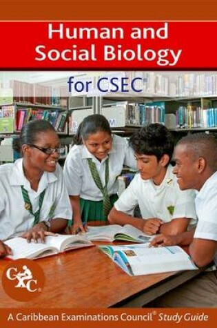Cover of Human and Social Biology for CSEC A Caribbean Examinations Council Study Guide