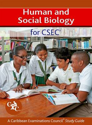 Book cover for Human and Social Biology for CSEC A Caribbean Examinations Council Study Guide