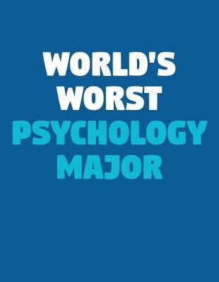 Book cover for World's Worst Psychology Major