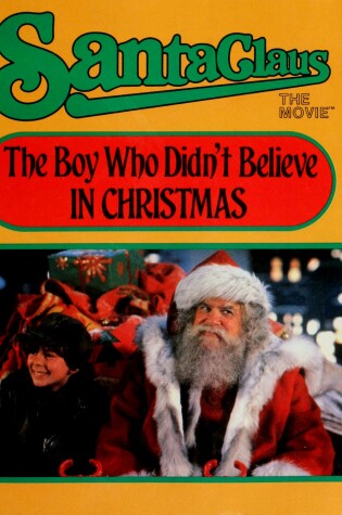 Cover of The Boy Who Didn't Believe in Christmas