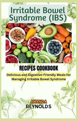 Book cover for Irritable Bowel Syndrome RECIPES COOKBOOK