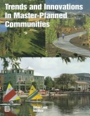 Book cover for Trends and Innovations in Master-Planned Communities