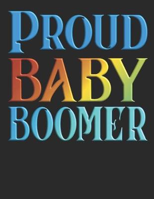 Book cover for Proud Baby Boomer 2020 Planner