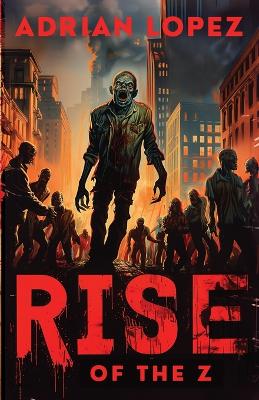 Book cover for Rise of the Z