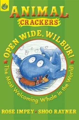 Cover of Open Wide Wilbur