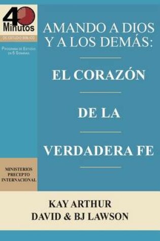 Cover of Amando a Dios y a Los Demas / Loving God and Others