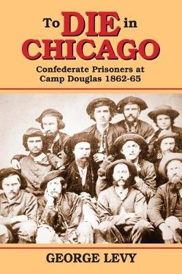 Book cover for To Die in Chicago