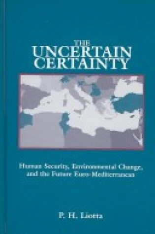 Cover of The Uncertain Certainty