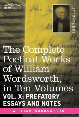 Book cover for The Complete Poetical Works of William Wordsworth, in Ten Volumes - Vol. X