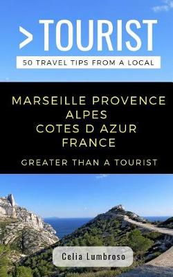 Book cover for Greater Than a Tourist- Marseille Provence Alpes Cotes D Azur France