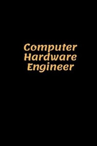 Cover of Computer Hardware Engineer