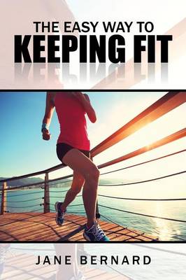 Book cover for The Easy Way to Keeping Fit