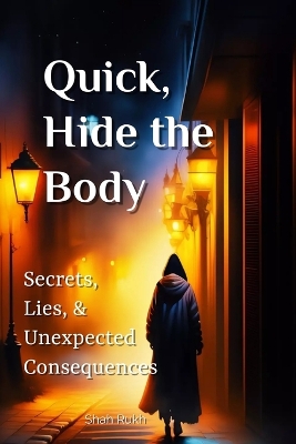 Book cover for Quick, Hide the Body