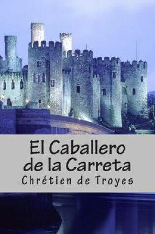 Cover of El Caballero de La Carreta