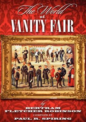 Book cover for The World of "Vanity Fair" by Bertram Fletcher Robinson