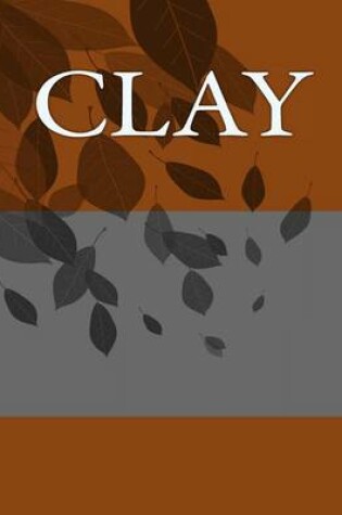 Cover of Clay