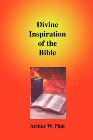 Cover of Divine Inspiration of the Bible