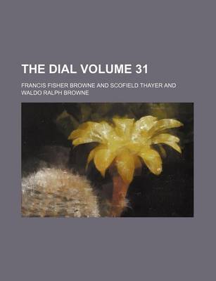 Book cover for The Dial Volume 31