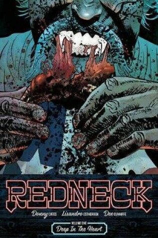 Cover of Redneck Volume 1: Deep in the Heart