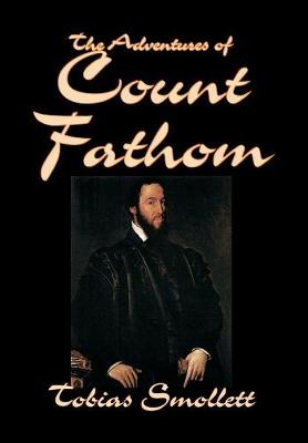 Book cover for The Adventures of Count Fathom by Tobias Smollett, Fiction, Literary