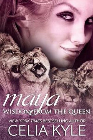 Cover of Maya: Wisdom from the Queen