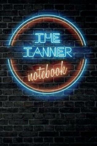 Cover of The TANNER Notebook
