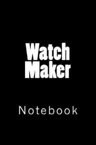 Cover of Watch Maker