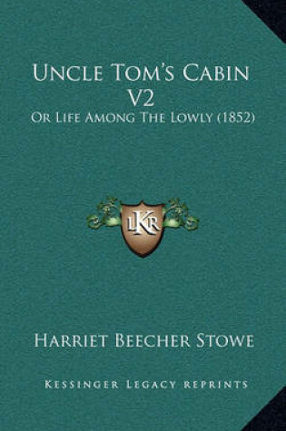 Cover of Uncle Tom's Cabin V2