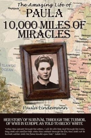 Cover of Ten Thousand Miles of Miracles