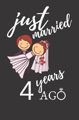 Book cover for Just Married 4 Years Ago