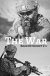 Book cover for The War Book Of Secret V.2