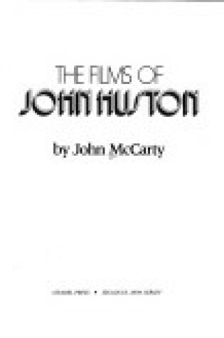 Cover of The Films of John Huston