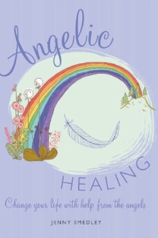 Cover of Angelic Healing