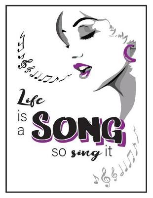 Cover of Life Is a Song So Sing It