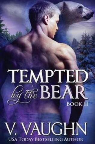 Cover of Tempted by the Bear - Book 2