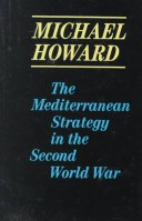 Book cover for The Mediterranean Strategy in the Second World War