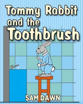 Book cover for Tommy Rabbit and the Toothbrush
