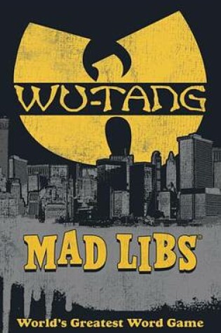 Cover of Wu-Tang Clan Mad Libs
