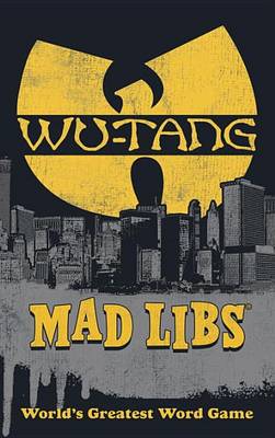 Cover of Wu-Tang Clan Mad Libs