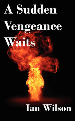 Book cover for A Sudden Vengeance Waits