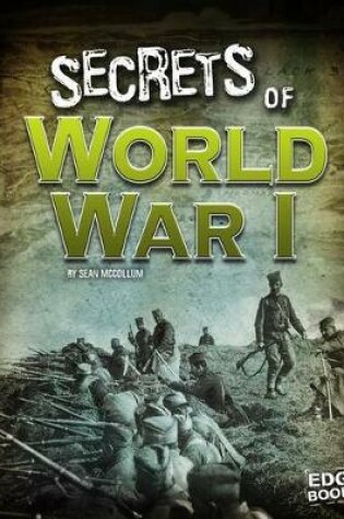 Cover of Secrets of World War I (Top Secret Files)