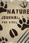 Book cover for Nature Journal for Kids