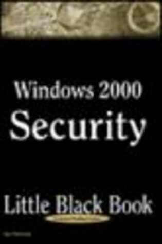 Cover of Windows 2000 Server Security Little Black Book