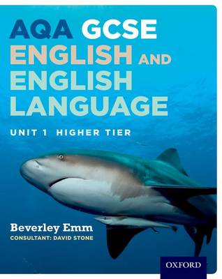 Book cover for AQA Unit 1 GCSE English & English Language Higher Tier Student Book