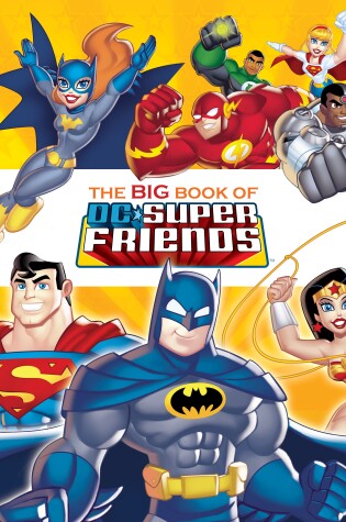 Cover of The Big Book of DC Super Friends (DC Super Friends)