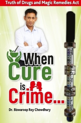 Cover of When Cure is Crime...