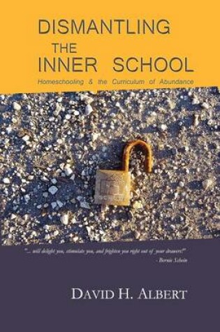 Cover of Dismantling the Inner School